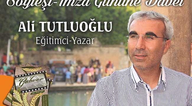 Yazar Tutluoğlu, okuyucularıyla bugün buluşuyor