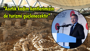 Göbeklitepe ile kadim kentlerin turizmi canlanacak