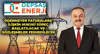 DEPSAŞ Enerji’den tarımsal abonelere kritik uyarı!