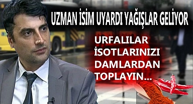 Sıcaklardan bunalan Urfalılara müjde!