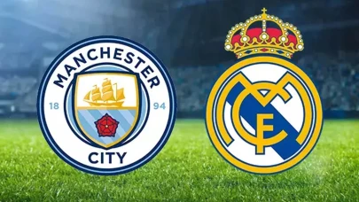 Manchester City - Real Madrid maçını canlı izle (Maç linki)