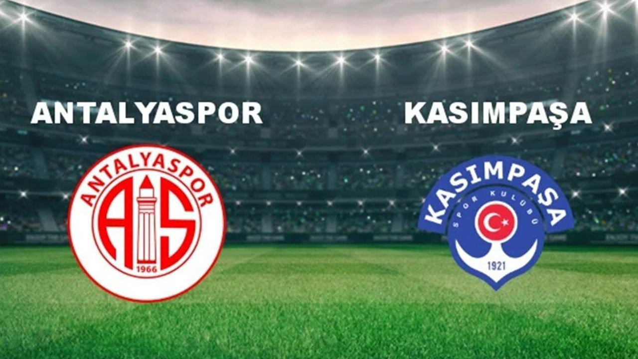 Antalyaspor- Kasımpaşa maçını canlı izle( Maç linki)