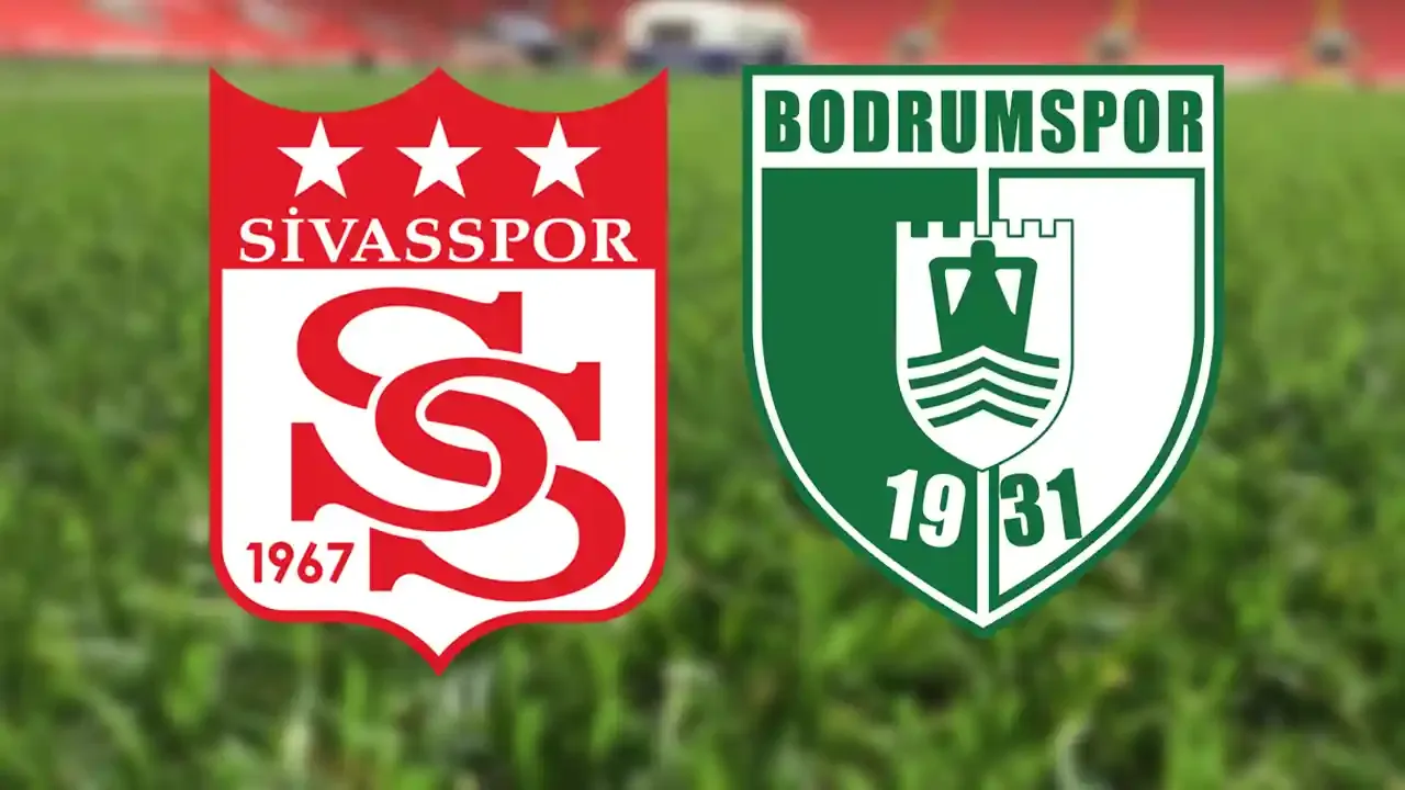 Sivasspor-Bodrumspor maçı saat kaçta, hangi kanalda?