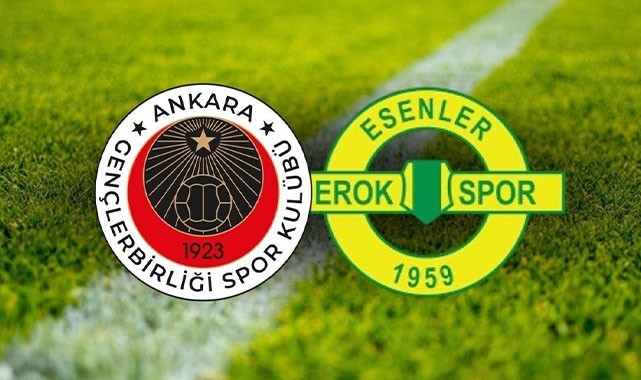 CANLI| Gençlerbirliği- Esenler Erokspor maçını canlı izle (Maç linki)