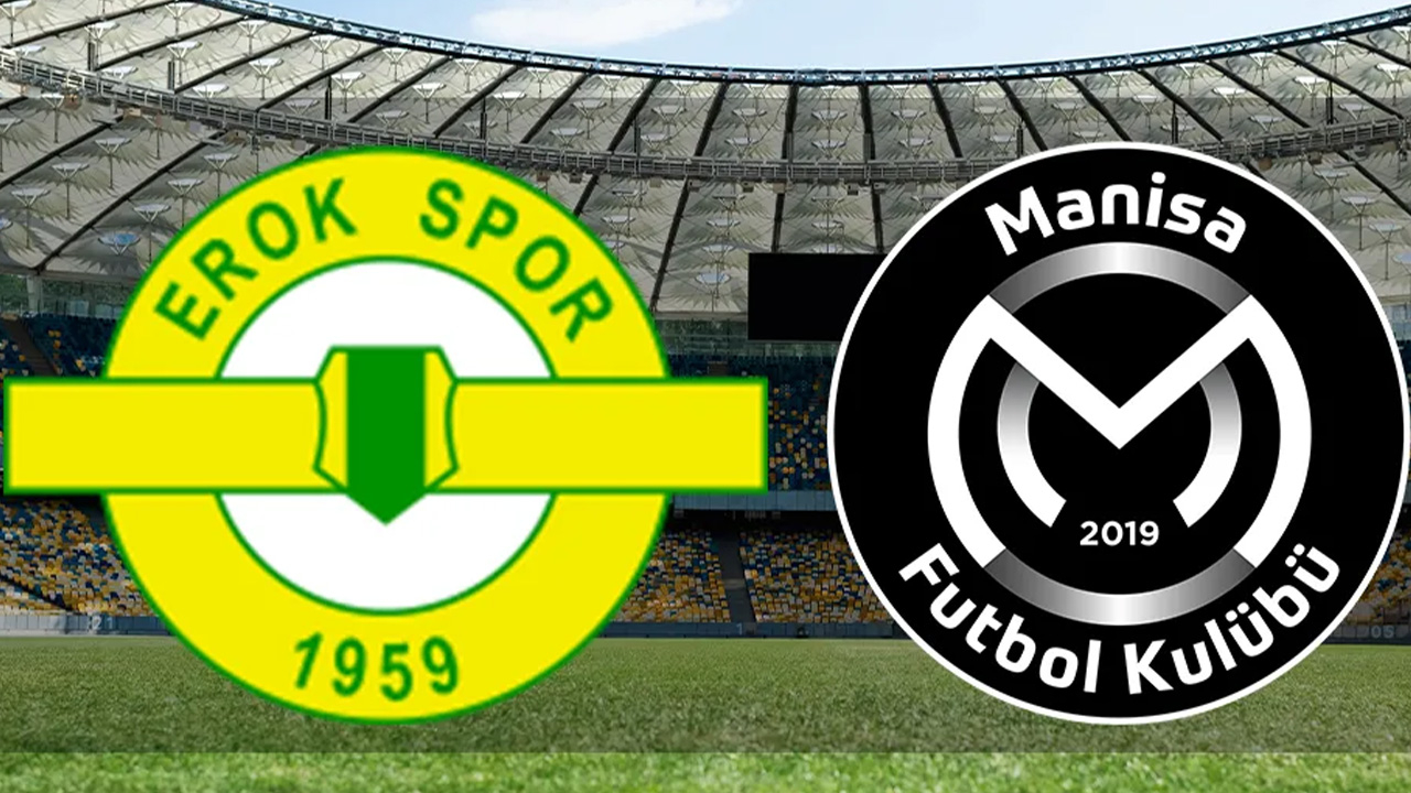 Erokspor-Manisa FK maçı ne zaman, saat kaçta, hangi kanalda?