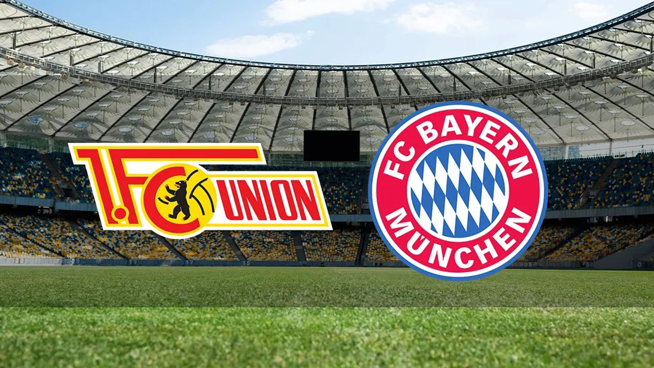 Union Berlin - Bayern Münih maçı canlı izle (Maç linki)